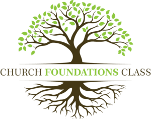 Church Foundations Class