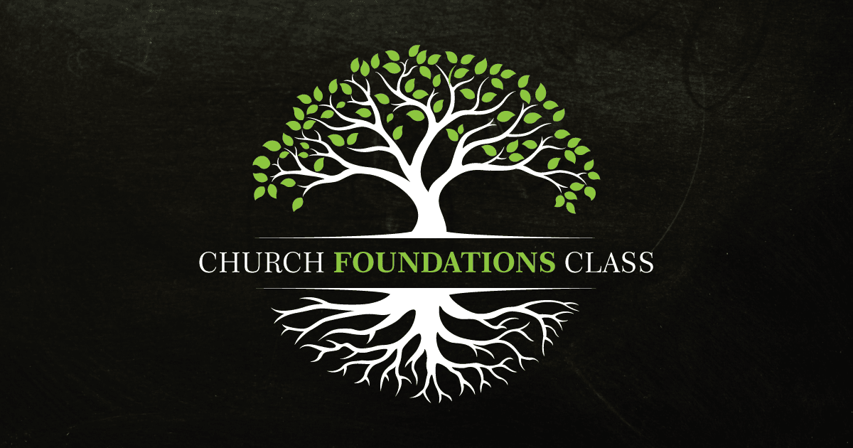 Central Valley Baptist Church | Church Foundations Class