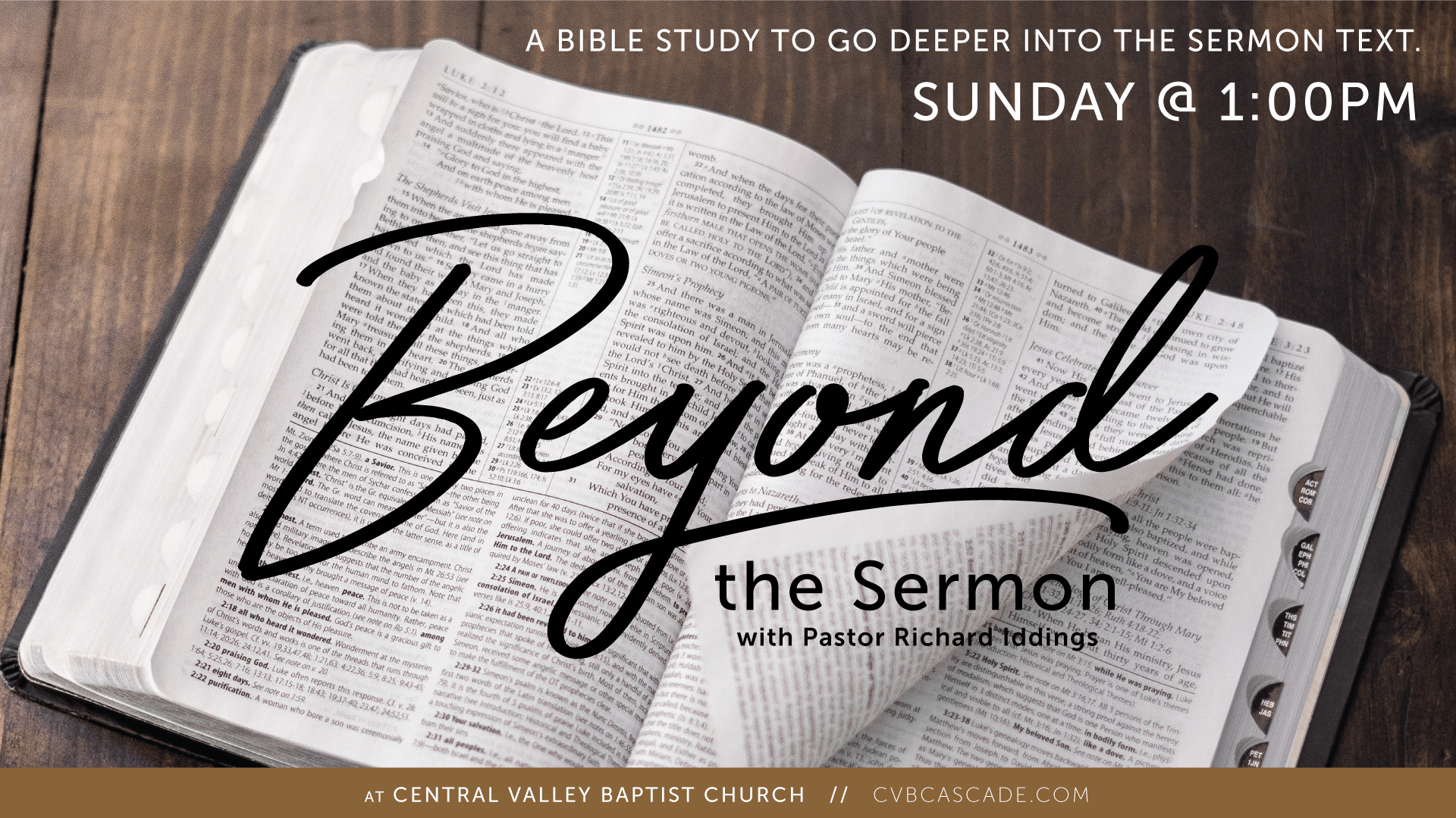 Beyond the Sermon | Central Valley Baptist Church